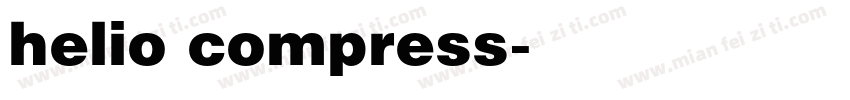 helio compress字体转换
